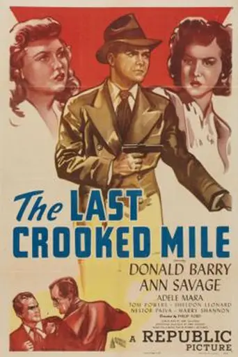 The Last Crooked Mile (1946)