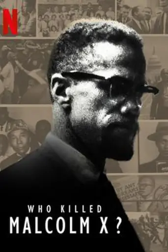 Who Killed Malcolm X? (2020)