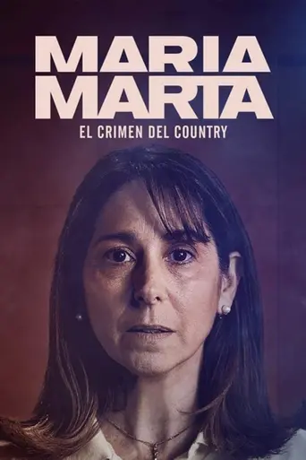 María Marta, el crimen del country (2022)
