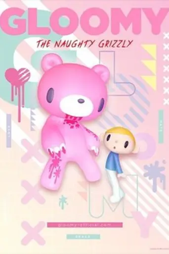 Gloomy the Naughty Grizzly (2021)