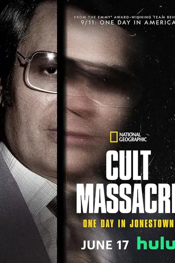 Cult Massacre: One Day In Jonestown (2024)