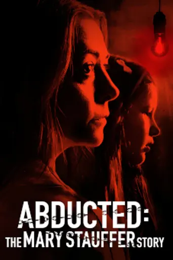 Abducted: The Mary Stauffer Story (2019)