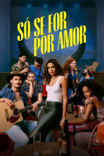 Só Se For Por Amor (2022)