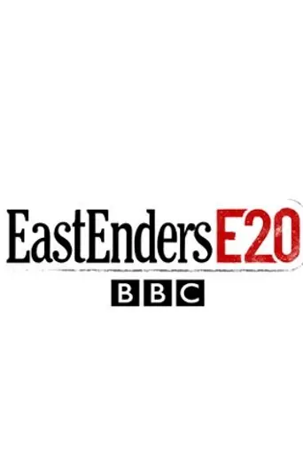 EastEnders: E20 (2010)