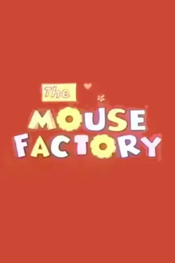 The Mouse Factory (1972)