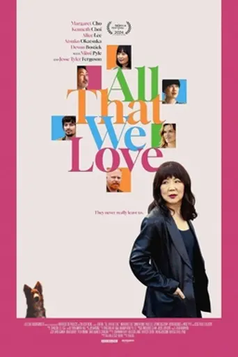 All That We Love (2024)