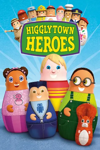 Higglytown Heroes (2004)