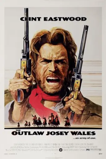 The Outlaw Josey Wales (1976)