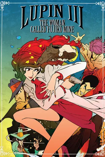 Lupin the Third: The Woman Called Fujiko Mine (2012)