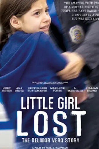 Little Girl Lost: The Delimar Vera Story (2008)