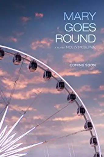 Mary Goes Round (2017)