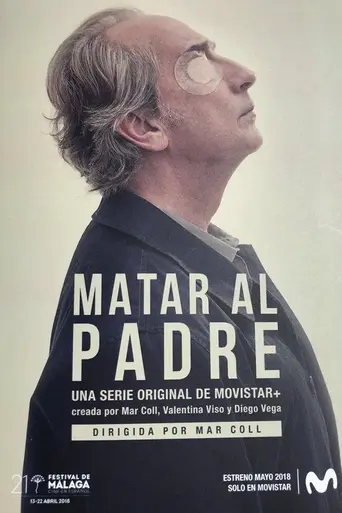 Matar al padre (2018)