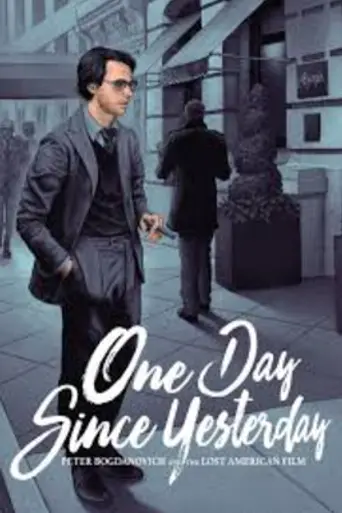 One Day Since Yesterday: Peter Bogdanovich & the Lost American Film (2014)