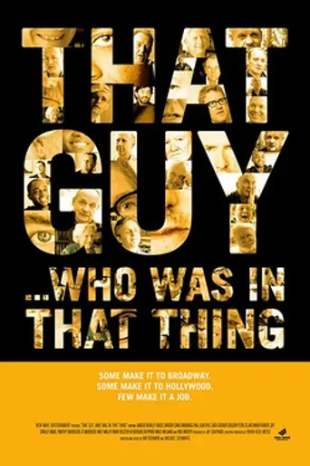 That Guy... Who Was in That Thing (2012)