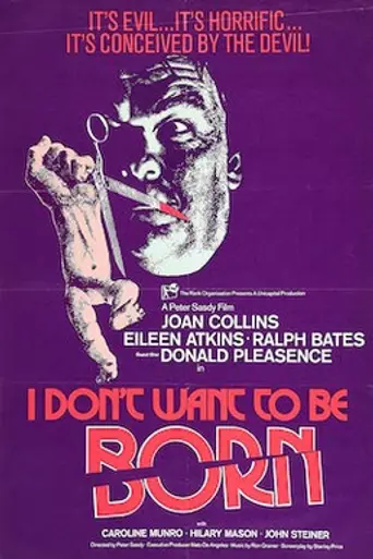 I Don't Want to Be Born (1975)