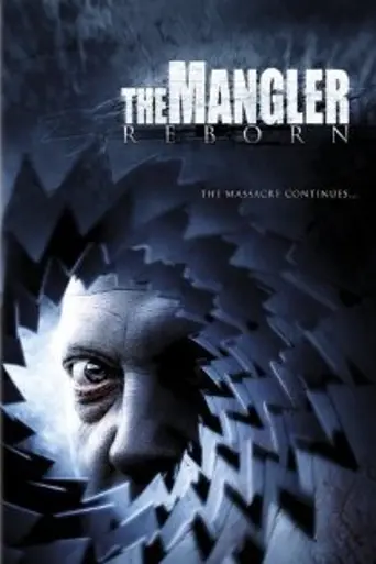 The Mangler Reborn (2005)