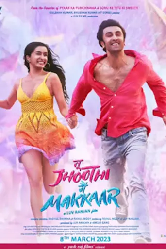 Tu Jhoothi Main Makkaar (2023)