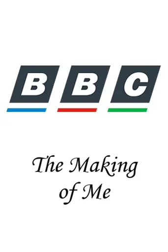 The Making of Me (2008)