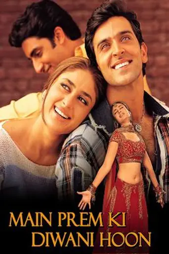 Main Prem Ki Diwani Hoon (2003)