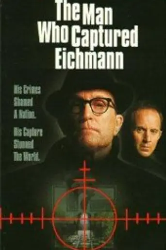 The Man Who Captured Eichmann (1996)