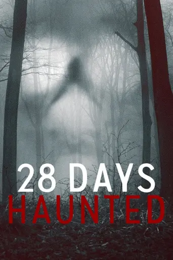 28 Days Haunted (2022)