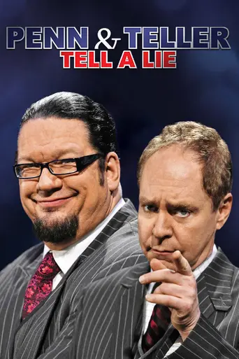Penn & Teller Tell a Lie (2011)