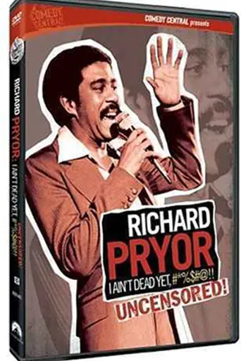 Richard Pryor: I Ain't Dead Yet (2003)