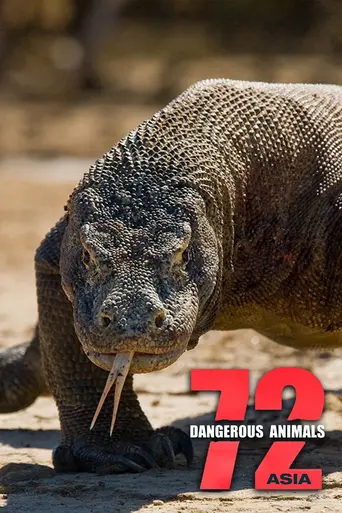 72 Dangerous Animals: Asia (2018)