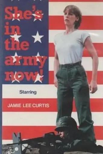 She's in the Army Now (1981)
