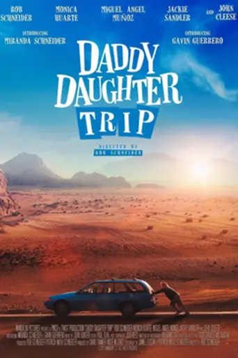 Daddy Daughter Trip (2022)