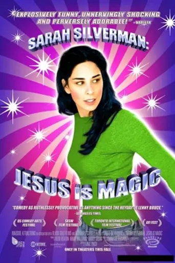 Sarah Silverman: Jesus Is Magic (2005)