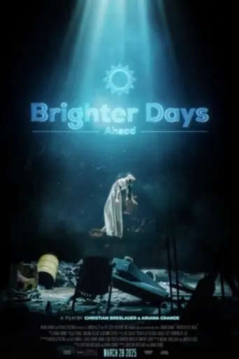Brighter Days Ahead (2025)