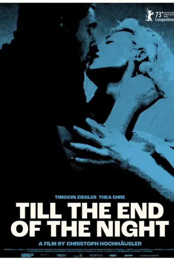 Bis ans Ende der Nacht (2023)