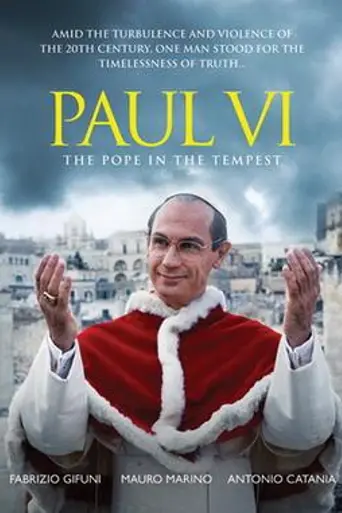 Paul VI: The Pope in the Tempest (2008)