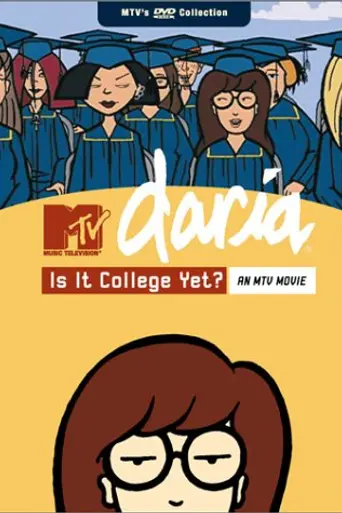 Is It College Yet? (2002)