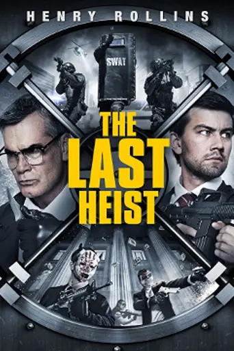 The Last Heist (2016)
