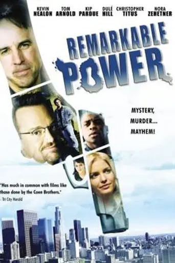 Remarkable Power (2008)