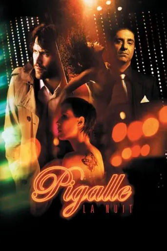 Pigalle, La Nuit (2009)