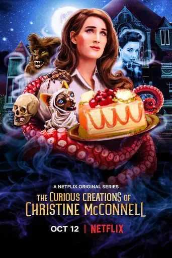 The Curious Creations of Christine McConnell (2018)