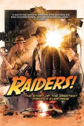 Raiders!: The Story of the Greatest Fan Film Ever Made (2015)