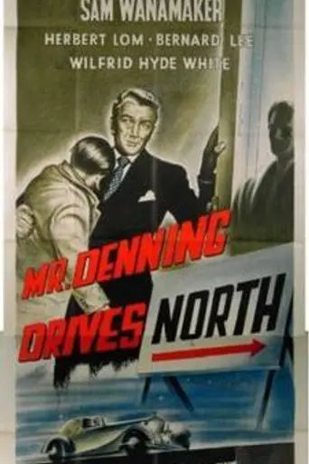 Mr. Denning Drives North (1952)