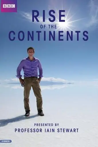 Rise of the Continents (2013)