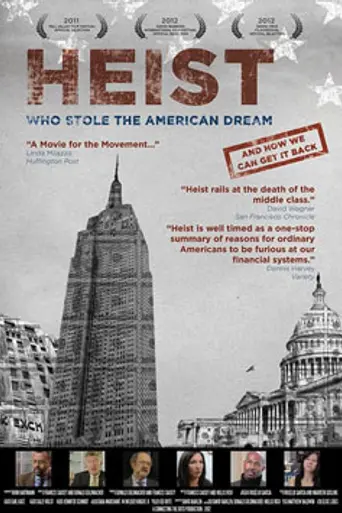 Heist: Who Stole the American Dream? (2011)