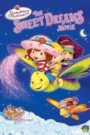 Strawberry Shortcake: The Sweet Dreams Movie (2006)