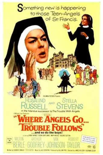 Where Angels Go, Trouble Follows (1968)