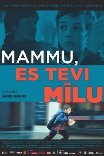 Mother, I Love You (2013)