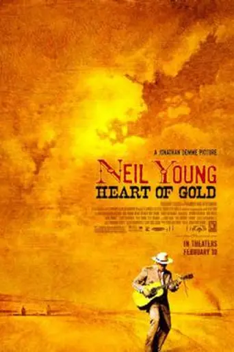 Neil Young: Heart of Gold (2006)
