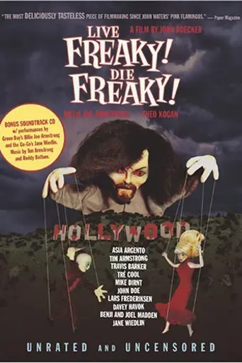 Live Freaky Die Freaky (2006)