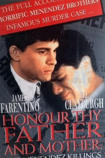 Honor Thy Father and Mother: The True Story of the Menendez Murders