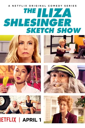 The Iliza Shlesinger Sketch Show (2020)